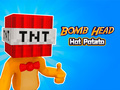 Spill Bombehode varm potet  online