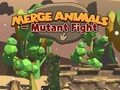 Spill Slå sammen Animals Mutant Fight  online