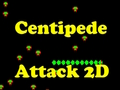 Spill Centipede Attack 2D online