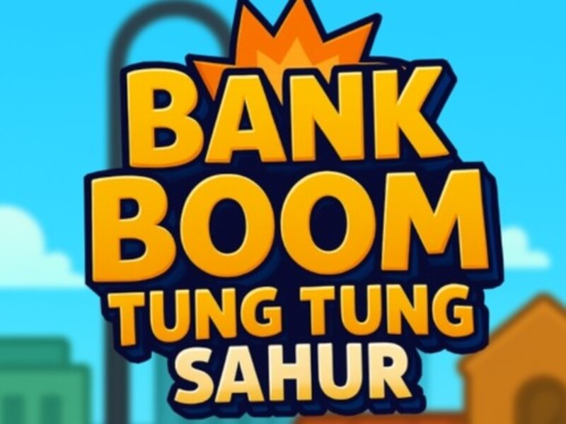 Spill Bank Boom Tung Tung Sahur online